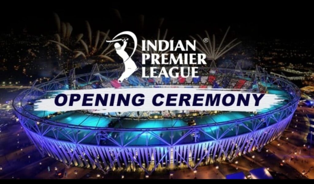 ipl opening ceremoney