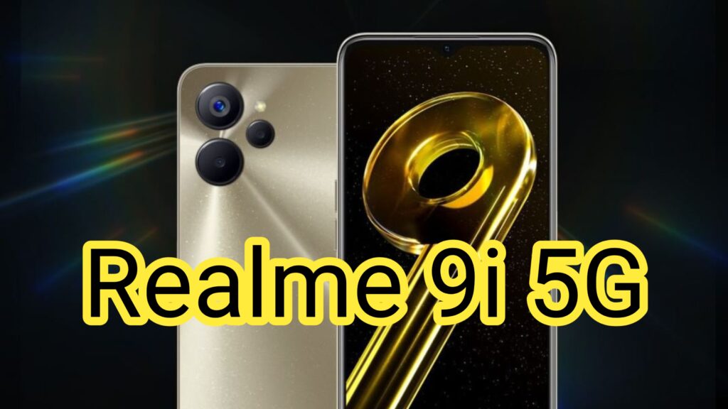 Realme 9i 5G Price in India, Realme 9i 5G,